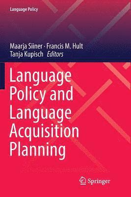 bokomslag Language Policy and Language Acquisition Planning