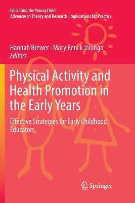 Physical Activity and Health Promotion in the Early Years 1