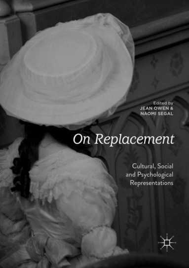 Jean Owen, Naomi Segal - On Replacement, Häftad