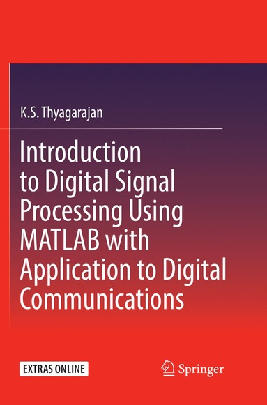 bokomslag Introduction to Digital Signal Processing Using MATLAB with Application to Digital Communications