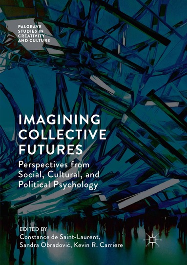 Constance de Saint-Laurent, Sandra Obradović, Kevin R. Carriere - Imagining Collective Futures, Häftad