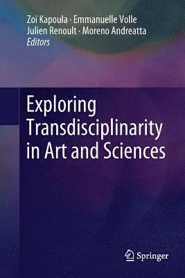 Exploring Transdisciplinarity in Art and Sciences 1
