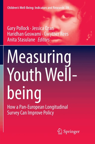 Gary Pollock, Jessica Ozan, Haridhan Goswami, Gwyther Rees, Anita Stasulane - Measuring Youth Well-being, Häftad
