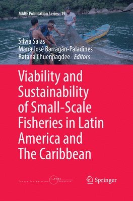 Viability and Sustainability of Small-Scale Fisheries in Latin America and The Caribbean 1