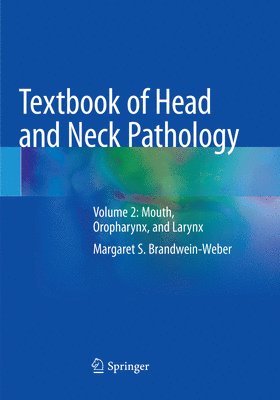 Margaret S. Brandwein-Weber - Textbook of Head and Neck Pathology, Häftad