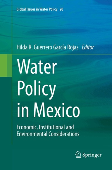 Hilda R. Guerrero García Rojas - Water Policy in Mexico, Häftad