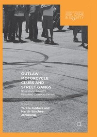 bokomslag Outlaw Motorcycle Clubs and Street Gangs