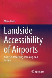 bokomslag Landside Accessibility of Airports