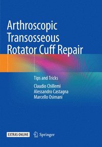 bokomslag Arthroscopic Transosseous Rotator Cuff Repair