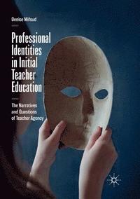 bokomslag Professional Identities in Initial Teacher Education