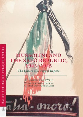 Mussolini and the Salò Republic, 1943-1945 1