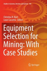 bokomslag Equipment Selection for Mining: With Case Studies