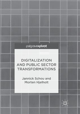 Digitalization and Public Sector Transformations 1