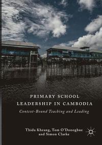 bokomslag Primary School Leadership in Cambodia