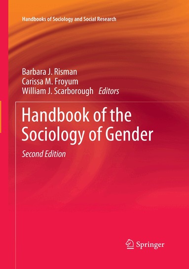 Barbara J. Risman, Carissa M. Froyum, William J. Scarborough - Handbook of the Sociology of Gender, Häftad