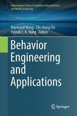 Behavior Engineering and Applications 1