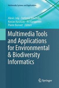 bokomslag Multimedia Tools and Applications for Environmental & Biodiversity Informatics