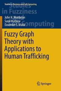 bokomslag Fuzzy Graph Theory with Applications to Human Trafficking