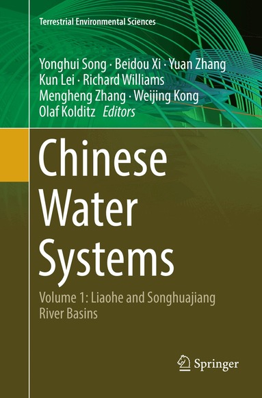 Yonghui Song, Beidou Xi, Yuan Zhang, Kun Lei, Richard Williams, Mengheng Zhang, Weijing Kong, Olaf Kolditz - Chinese Water Systems, Häftad