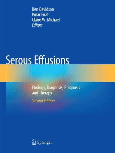 Ben Davidson, Pinar Firat, Claire W. Michael - Serous Effusions, Häftad