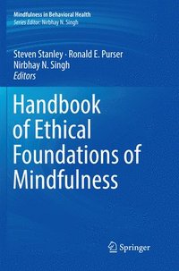 bokomslag Handbook of Ethical Foundations of Mindfulness