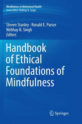 Handbook of Ethical Foundations of Mindfulness 1