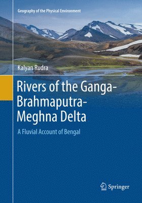 bokomslag Rivers of the Ganga-Brahmaputra-Meghna Delta