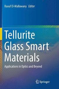 bokomslag Tellurite Glass Smart Materials