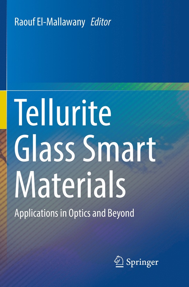 Tellurite Glass Smart Materials