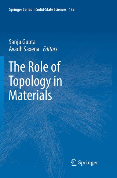 Sanju Gupta, Avadh Saxena - Role of Topology in Materials, Häftad