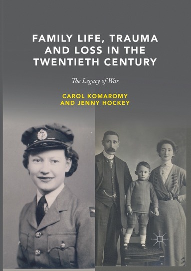 bokomslag Family Life, Trauma and Loss in the Twentieth Century