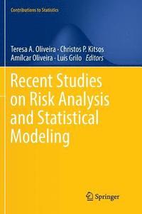 bokomslag Recent Studies on Risk Analysis and Statistical Modeling