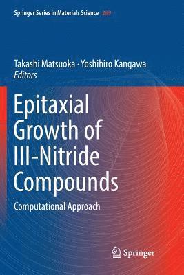 Epitaxial Growth of III-Nitride Compounds 1