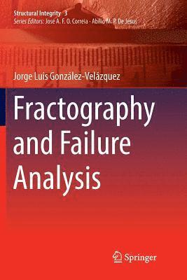 bokomslag Fractography and Failure Analysis