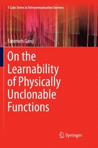 bokomslag On the Learnability of Physically Unclonable Functions