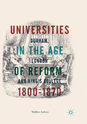 Universities in the Age of Reform, 18001870 1