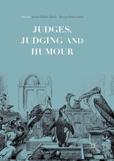 Jessica Milner Davis, Sharyn Roach Anleu - Judges, Judging and Humour, Häftad