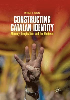 Michael A. Vargas - Constructing Catalan Identity, Häftad