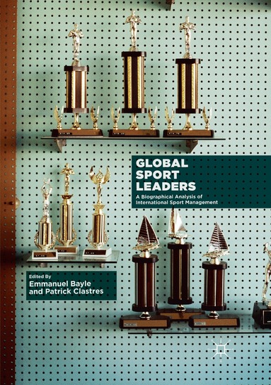 Emmanuel Bayle, Patrick Clastres - Global Sport Leaders, Häftad