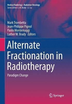 bokomslag Alternate Fractionation in Radiotherapy