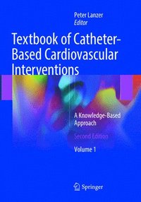 bokomslag Textbook of Catheter-Based Cardiovascular Interventions