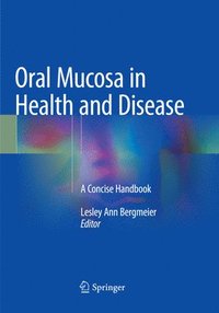 bokomslag Oral Mucosa in Health and Disease