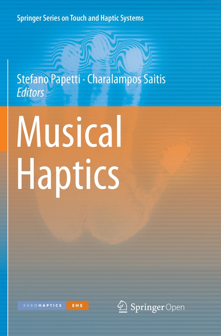 Stefano Papetti, Charalampos Saitis - Musical Haptics, Häftad