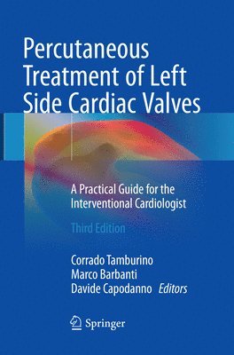 Percutaneous Treatment of Left Side Cardiac Valves 1