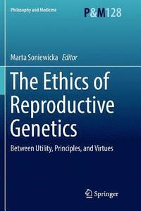 bokomslag The Ethics of  Reproductive Genetics