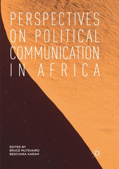 Bruce Mutsvairo, Beschara Karam - Perspectives on Political Communication in Africa, Häftad