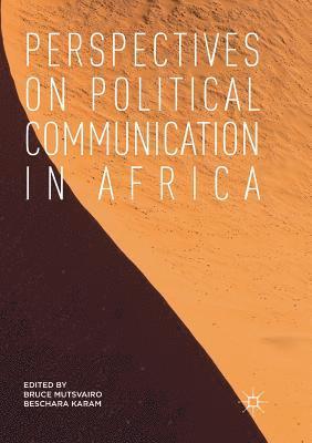 Perspectives on Political Communication in Africa