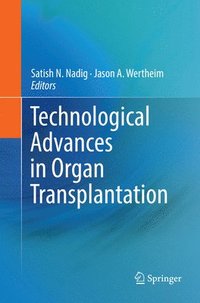 bokomslag Technological Advances in Organ Transplantation