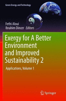 Exergy for A Better Environment and Improved Sustainability 2 1