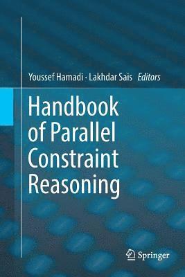 bokomslag Handbook of Parallel Constraint Reasoning